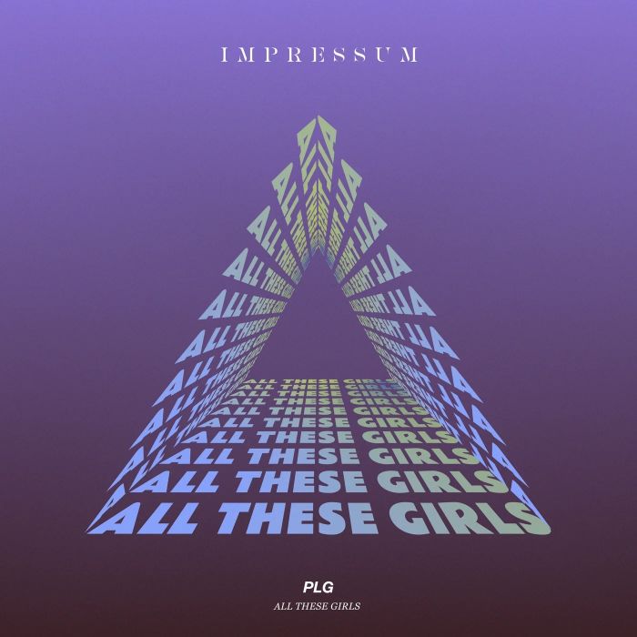 PLG (US) - All These Girls (Original Mix)