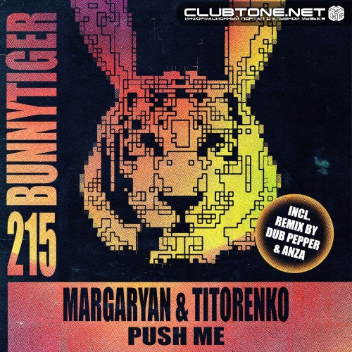 Margaryan & Titorenko - Push Me (Dub Pepper, Anza Remix)