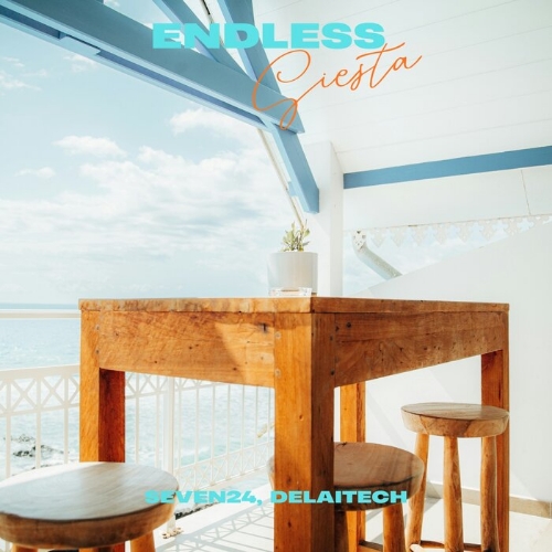 Seven24 & Delaitech - Endless Siesta (Original Mix)