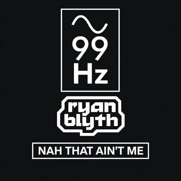 Ryan Blyth - Nah That Ain't Me (Extended Mix)