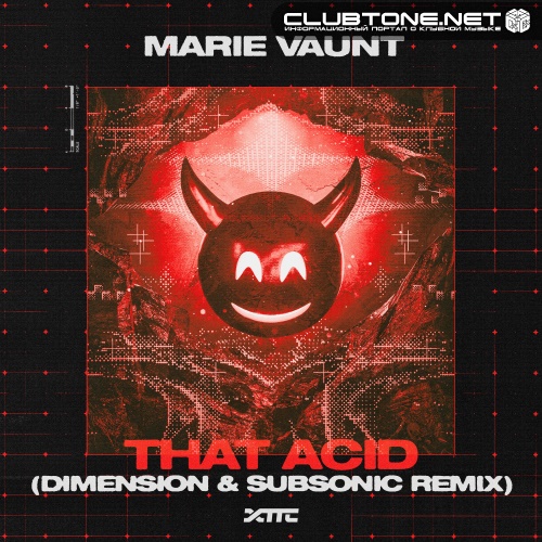 Marie Vaunt - That Acid (Dimension & Subsonic Remix)