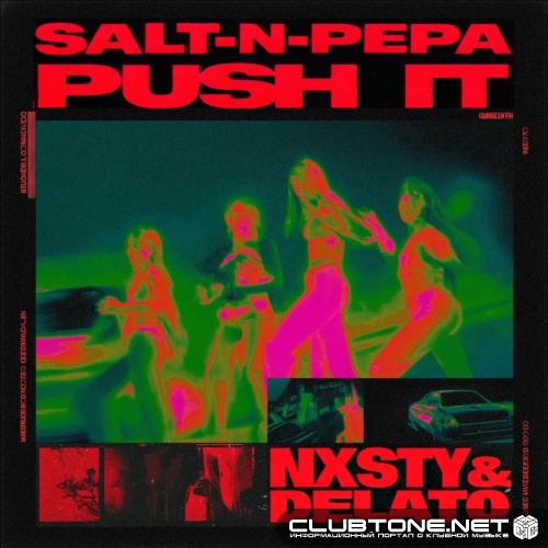 Salt-N-Pepa - Push It (Re-Recorded) (NXSTY & Delato Extended Remix))
