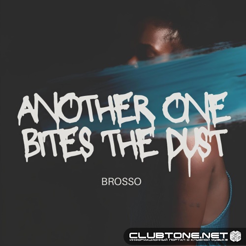 Brosso - Another One Bites The Dust (Extended Mix)