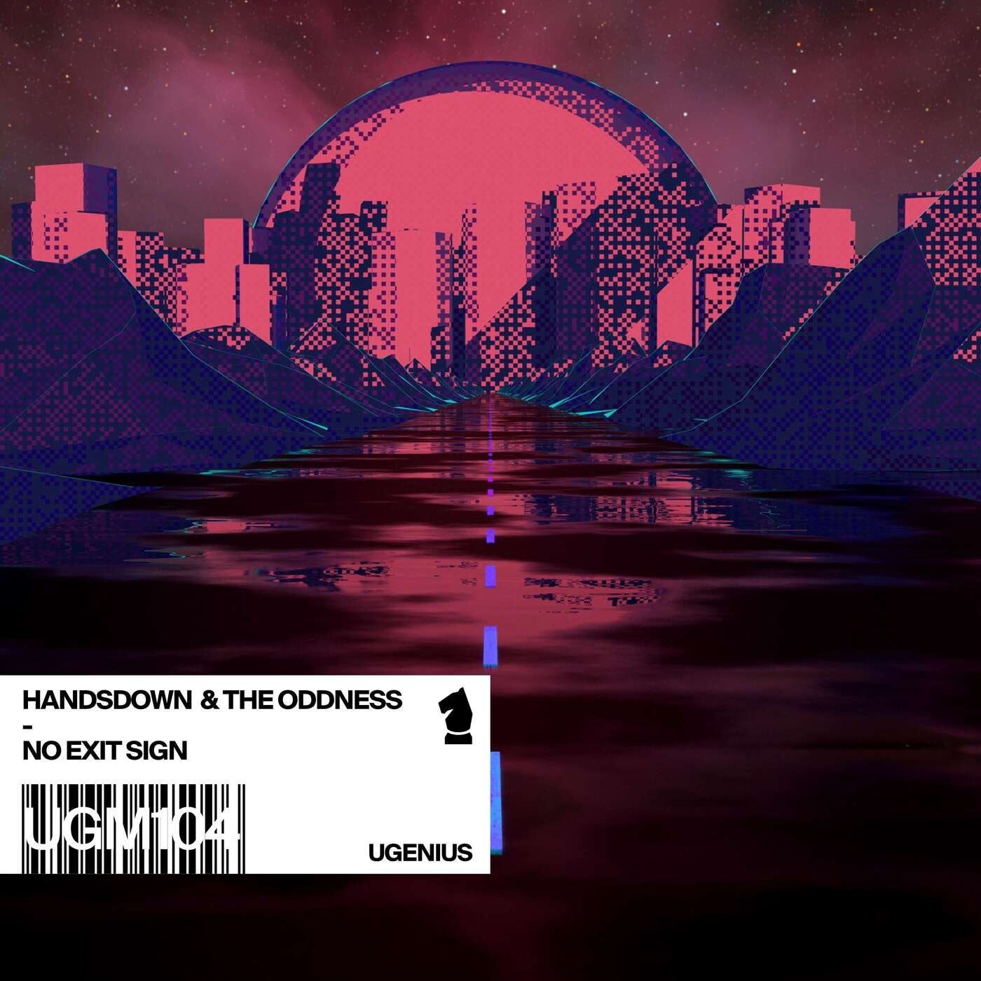 Handsdown, The Oddness - No Exit Sign (Extended Mix)