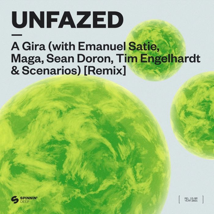 Unfazed, Emanuel Satie, Maga, Sean Doron, Tim Engelhardt, Scenarios - A Gira (Extended Remix)