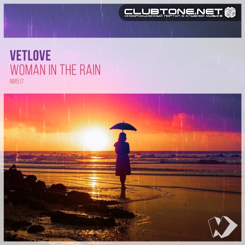 VetLove - Woman in the Rain (Original Mix)