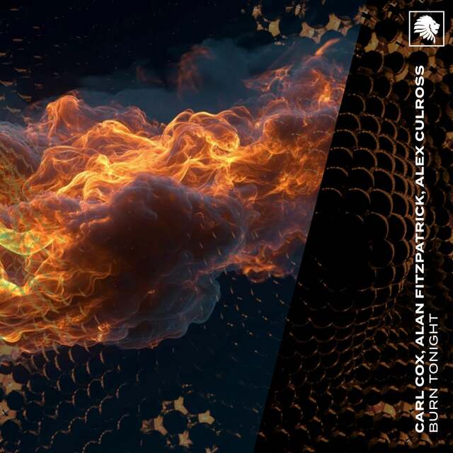 Carl Cox, Alan Fitzpatrick, Alex Culross - Burn Tonight (Extended Mix)