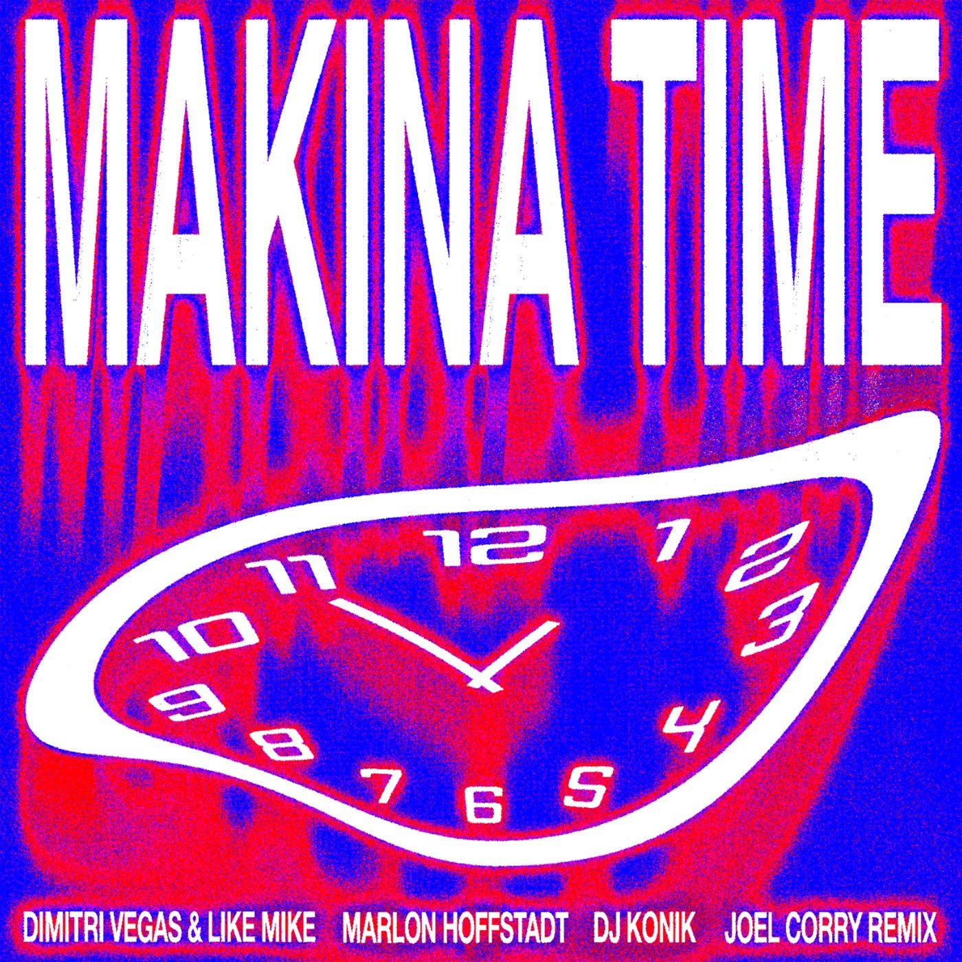 Dimitri Vegas & Like Mike x Marlon Hoffstadt x DJ Konik - Makina Time (Joel Corry Extended Remix)