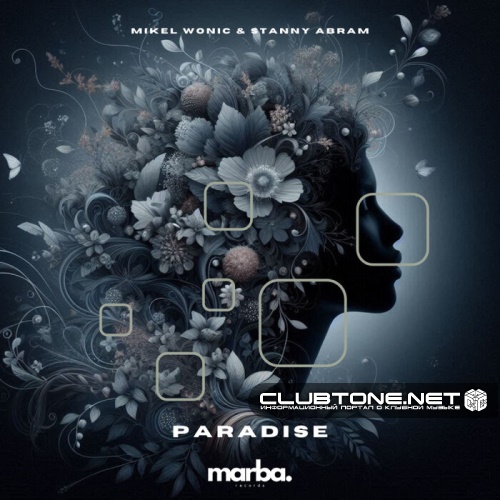 Stanny Abram, Mikel Wonic - Paradise (Original Mix)