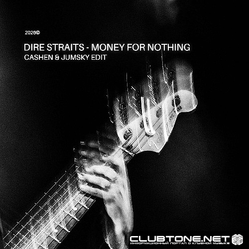 Dire Straits - Money for Nothing (Cashen & Jumsky Remix)