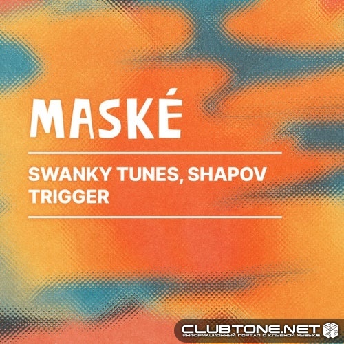 Swanky Tunes, Shapov - Trigger (Original Mix)