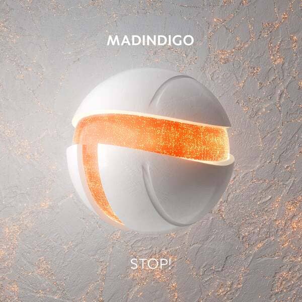 Madindigo - STOP! (Extended Mix)