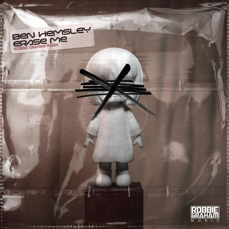 Ben Hemsley - Erase Me (Robbie Graham Remix)