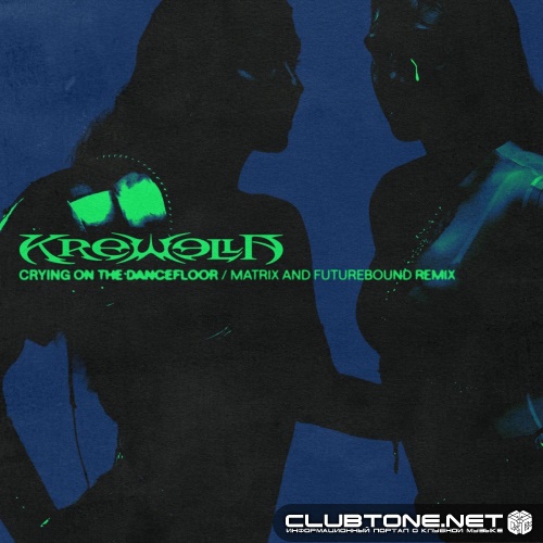 Krewella - Crying On The Dancefloor (Matrix & Futurebound Remix)