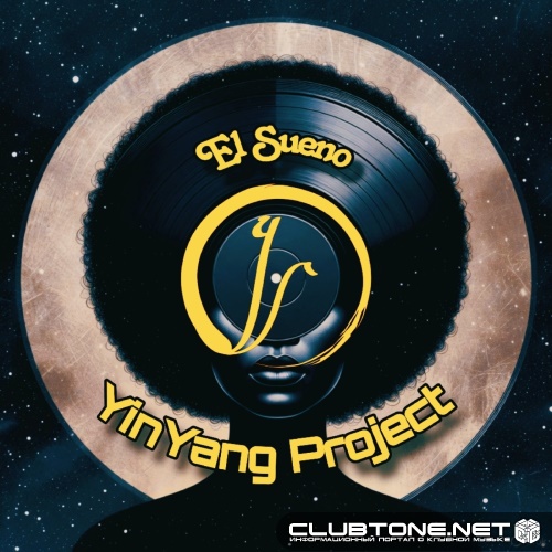 YinYang Project - El Sueno (Extended)