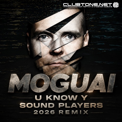 Moguai - U Know Y (Sound Players 2026 Remix)