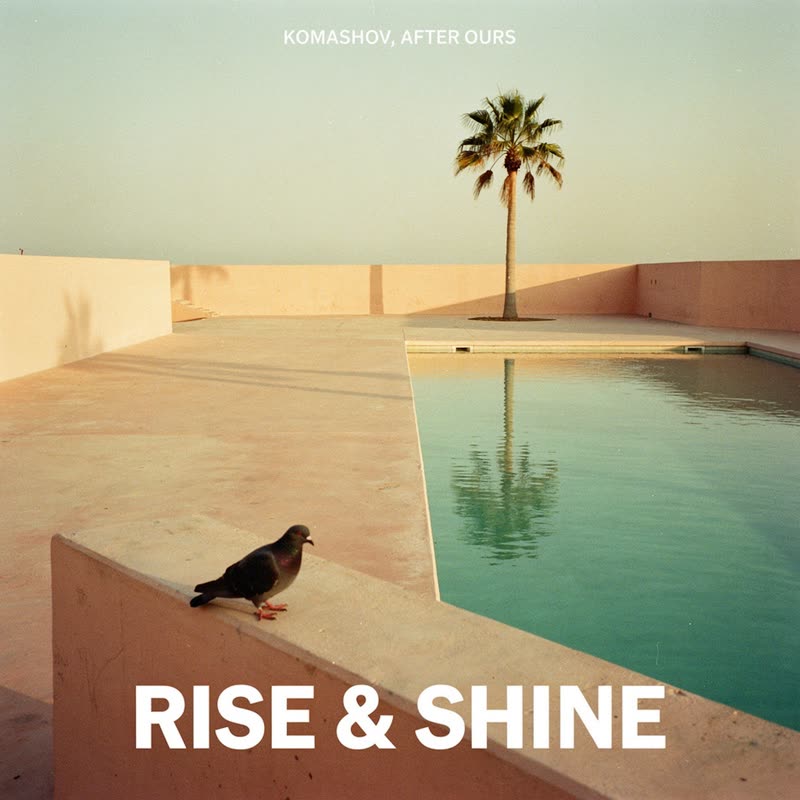 Komashov, After Ours - Rise & Shine (Extended Mix)