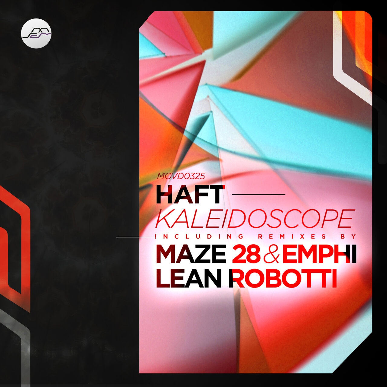 HAFT - Kaleidoscope (Maze 28 & EMPHI Remix)