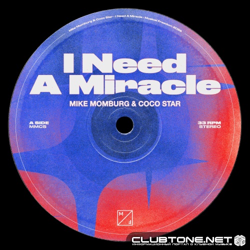 Mike Momburg & Coco Star - I Need A Miracle (Extended Mix)