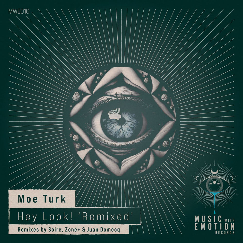 Moe Turk - Hey Look! (Soire Remix)