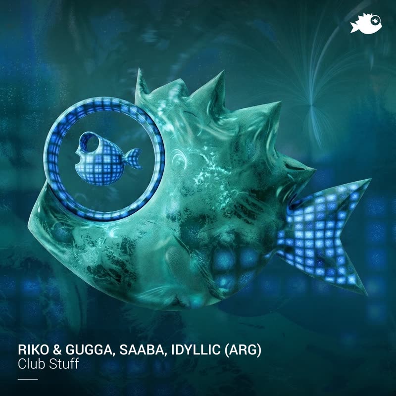RIKO & GUGGA, IDYLLIC (ARG), SAABA - Club Stuff (Original Mix)