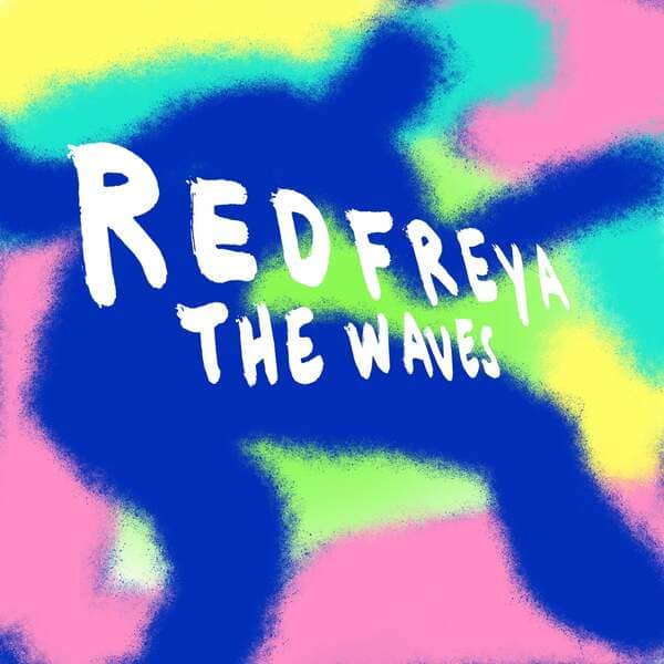 Redfreya - The Waves