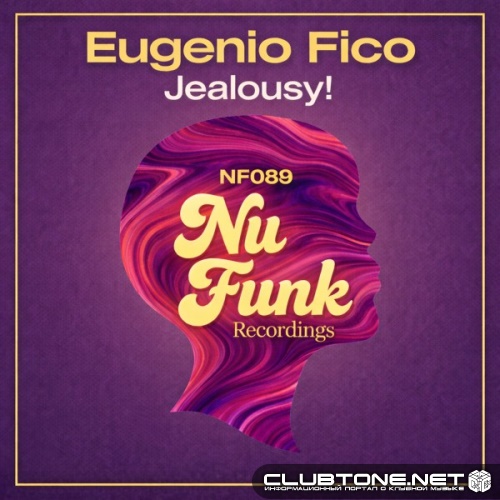 Eugenio Fico - Jealousy! (Original Mix)