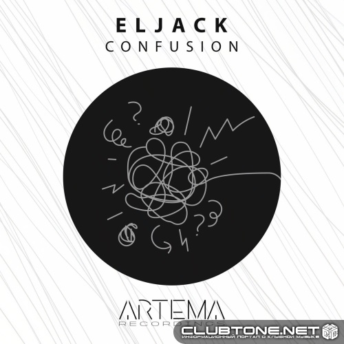 Eljack - Confusion (Original Mix)