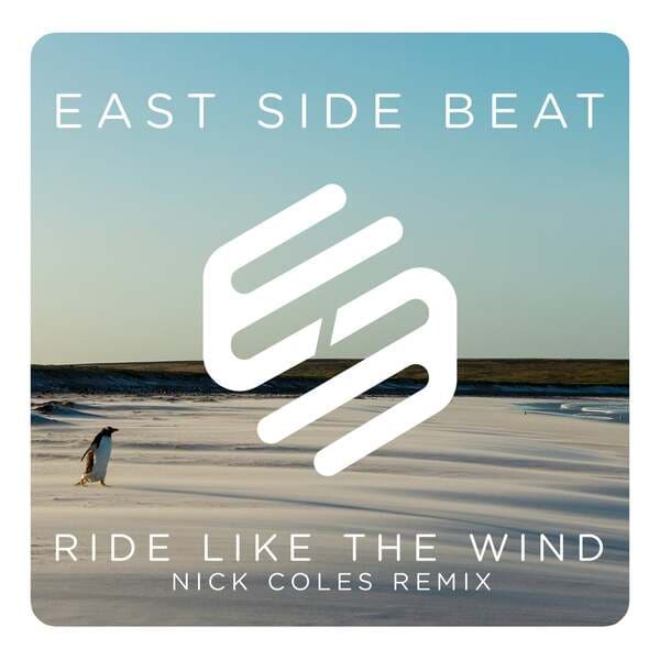 East Side Beat - Ride Like The Wind (Nick Coles Extended Remix)