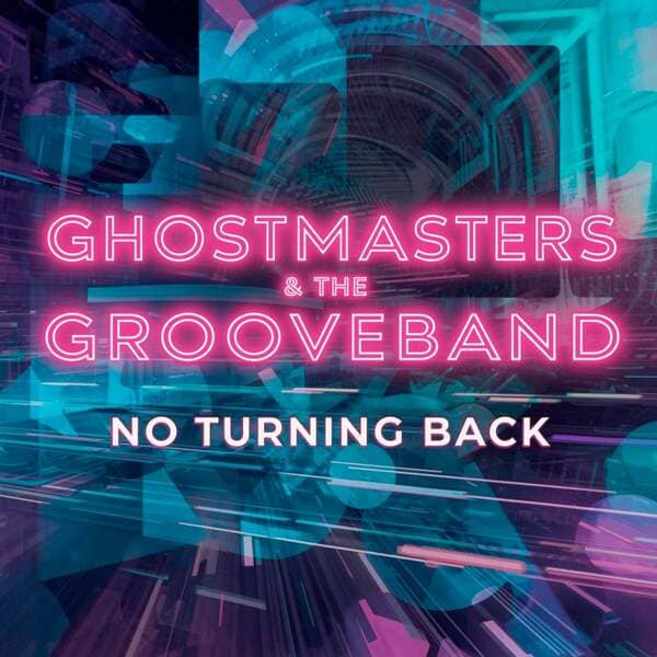 GhostMasters, The GrooveBand - No Turning Back (Original Mix)