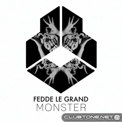 Fedde Le Grand - Monster (Extended Mix)