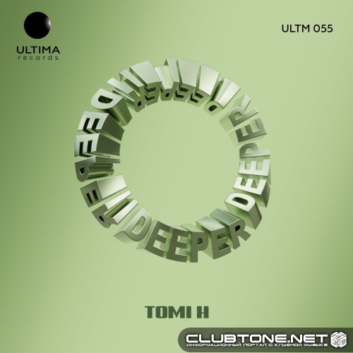 Tomi H - Deeper (Original Mix)
