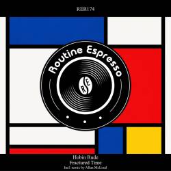 Hobin Rude, Allan McLoud - Fractured Time (Allan McLoud Remix)