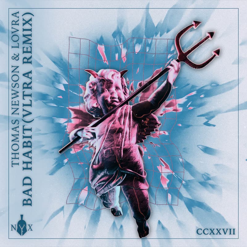 Thomas Newson, LOVRA - Bad Habit (VLTRA Extended Remix)