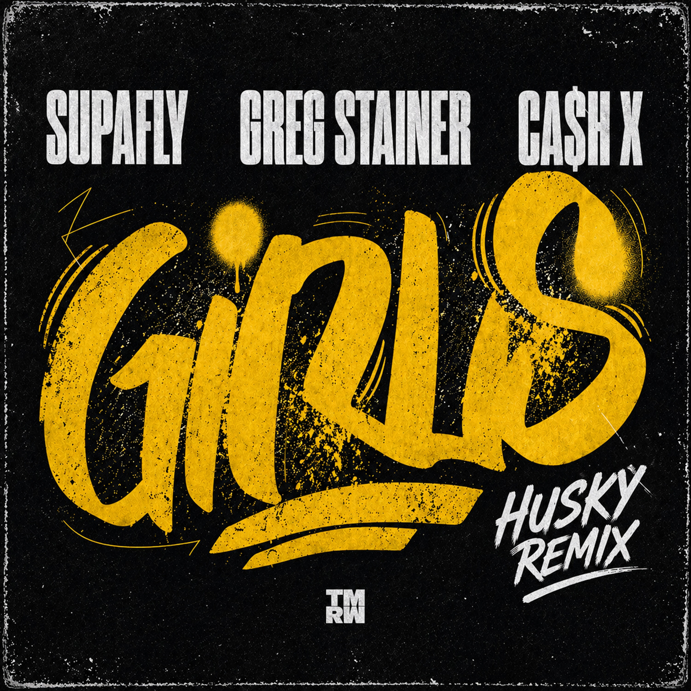 Supafly, Greg Stainer, Ca$h X - Girls (Husky Extended Remix)