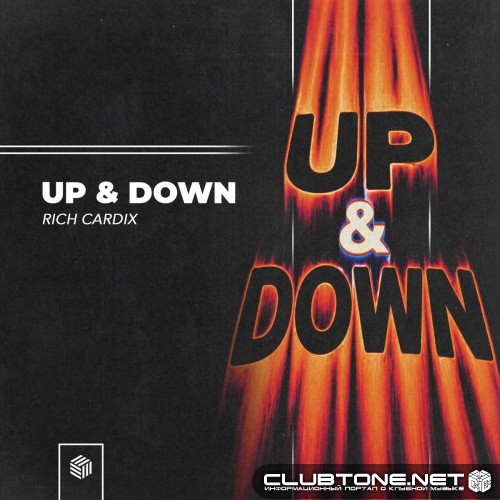 Rich Cardix - Up & Down (Extended Mix)