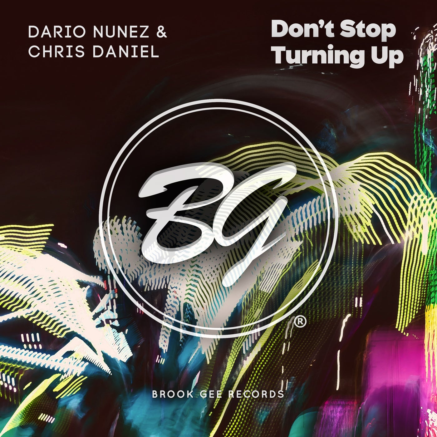 Dario Nunez, Chris Daniel - Dont Stop Turning Up (Extended Mix)