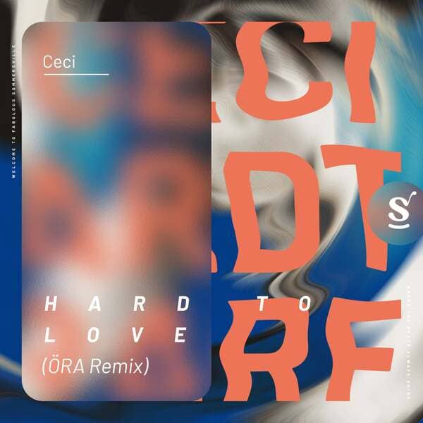 Ceci - Hard To Love (ÖRA Extended Remix)
