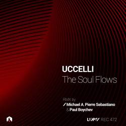 UCCELLI - The Soul Flows (Pierre Sebastiano Remix)