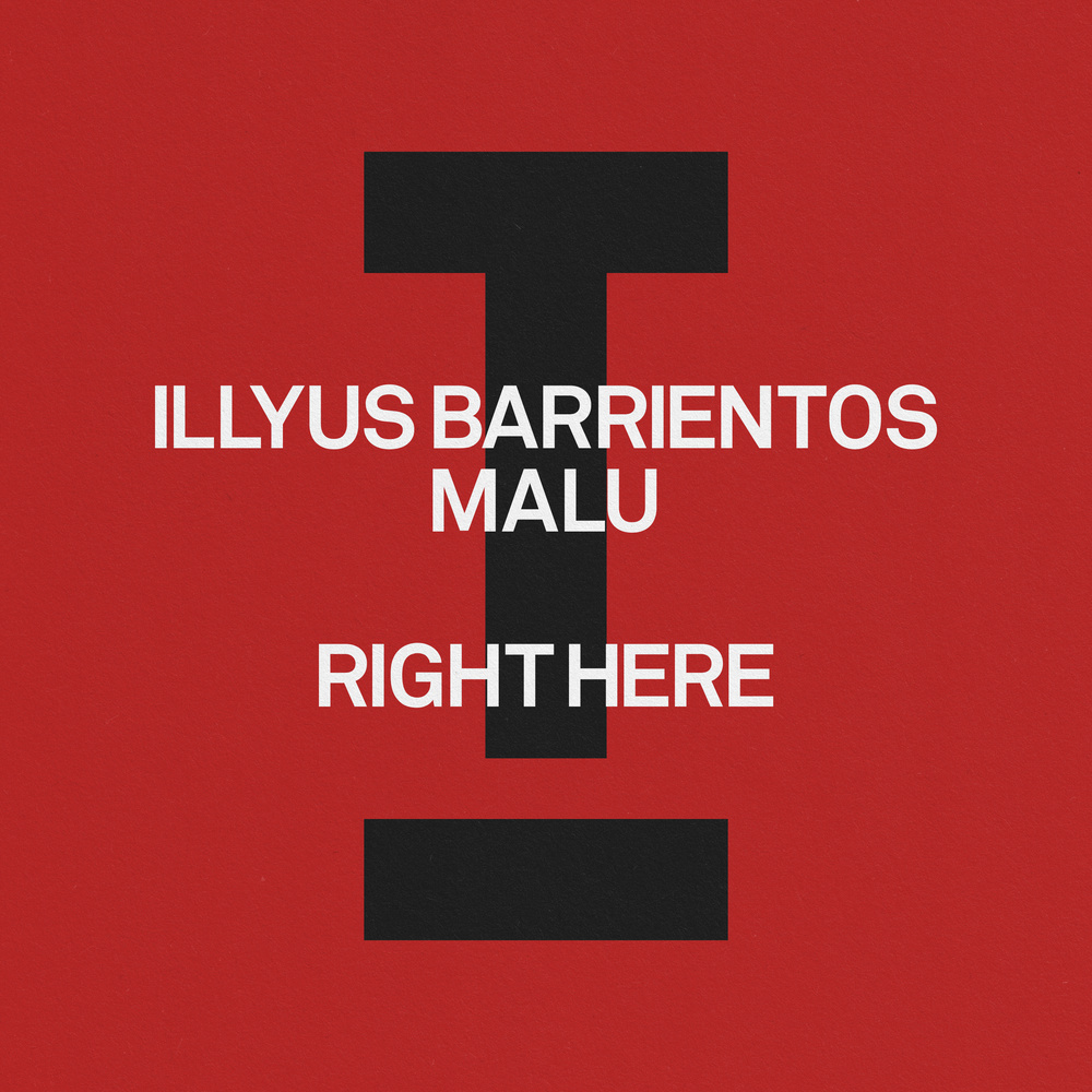 Illyus Barrientos, MALU (BR) - Right Here (Extended Mix)