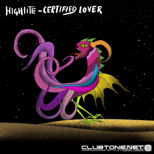HIGHLITE - Certified Lover (Original Mix)