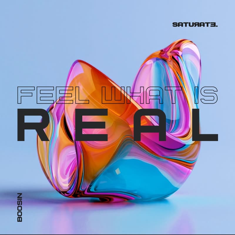 Boosin - Feel What Is Real (Original Mix)