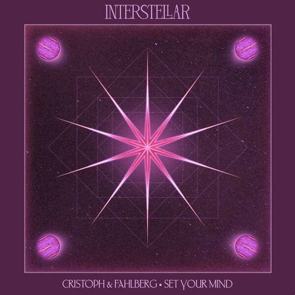 Cristoph, Fahlberg - Set Your Mind (Extended Mix)