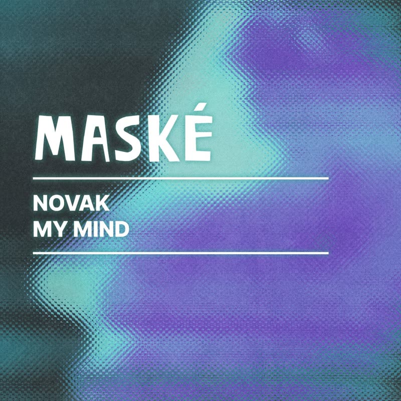 Novak - My Mind (Original Mix)