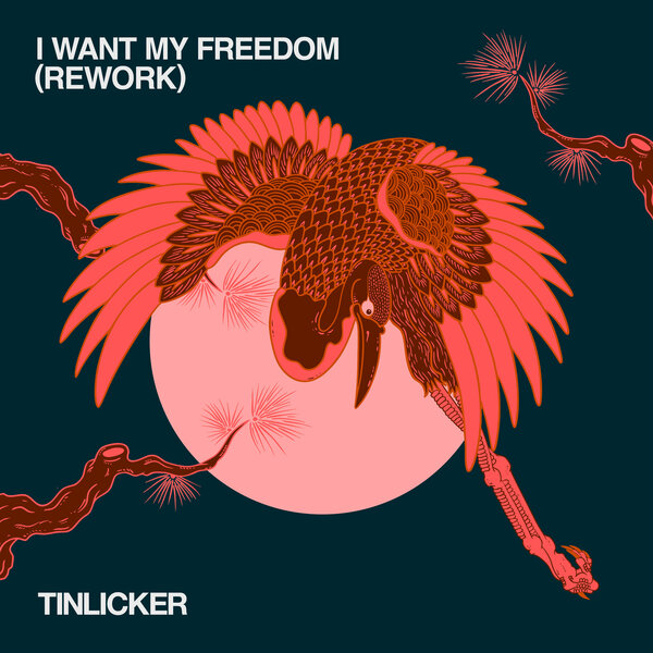 Tinlicker, Hero Baldwin - I Want My Freedom (Rework - Extended Version)