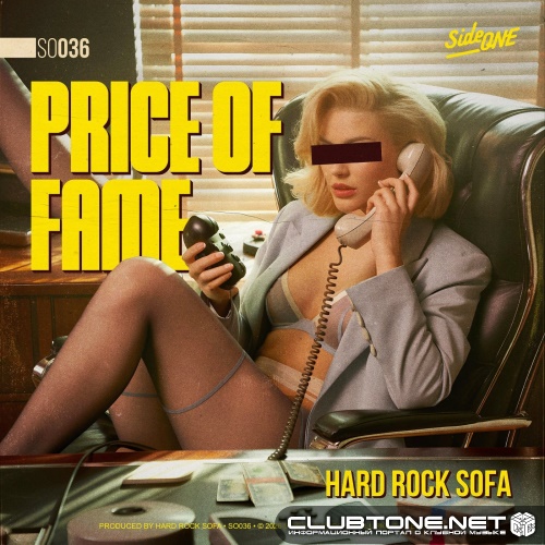 Hard Rock Sofa - Price Of Fame (Extended Mix)