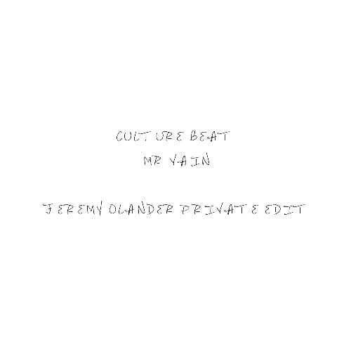 Culture Beat - Mr. Vain (Jeremy Olander Private Edit)