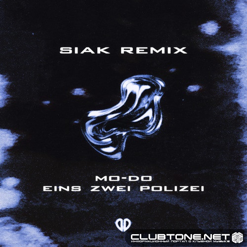 Mo-Do - Eins Zwei Polizei (SIAK Remix)