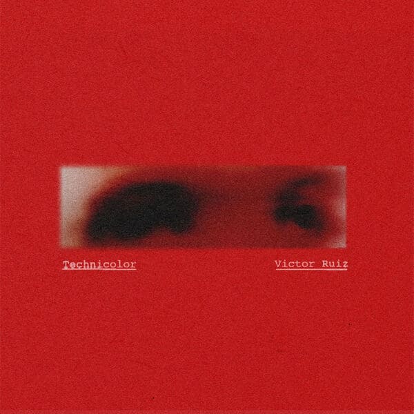 Victor Ruiz - Technicolor