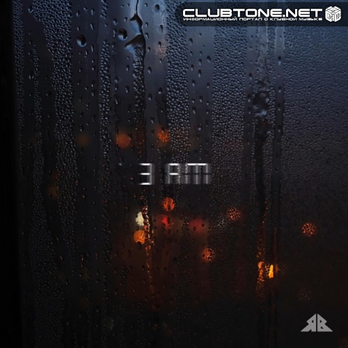 Rameses B - 3AM (Original Mix)